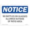 Signmission OSHA Notice Sign, No Bottles Or Glasses Allowed Outside Of, 10in X 7in Decal, 10" W, 7" H, Landscape OS-NS-D-710-L-14398 - alternate 1
